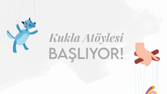 Kukla Atölyesi Başlıyor